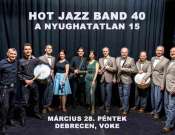 Hot Jazz Band (40), és a Nyughatatlan (15)