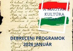 Programok a magyar kultúra napja alkalmából Debrecenben Programok a magyar kultúra napja alkalmából Debrecenben