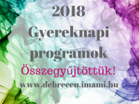 Gyereknap 2018 Debrecenben és környékén