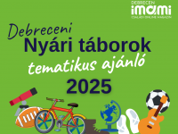 Debreceni és környéki nyári táborok tematikus ajánló