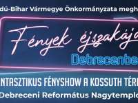 Fények éjszakája programok Debrecenben