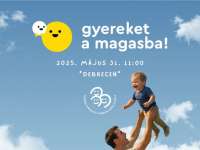 Gyereket a magasba!