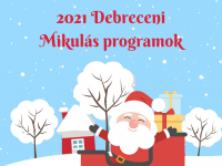 Mikulás programok 2021 Debrecenben és környékén